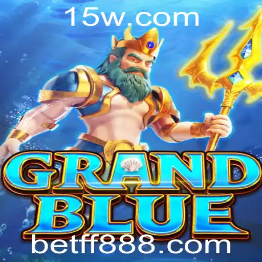 Descubra o Fascinante Mundo do Jogo GRANDBLUE